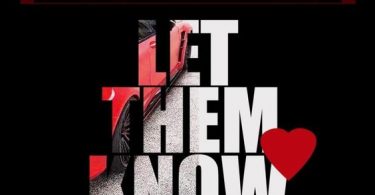 Young John x Tiwa Savage & Joeboy – Let Them Know