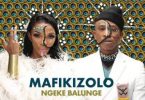 Mafikizolo – Ngeke Balunge