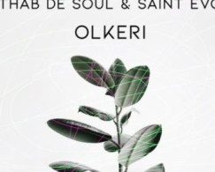 Thab De Soul X Saint Evo – Olkeri