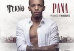 Tekno – “Pana”