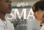 Nasty C - Send Me Away (SMA) ft. Rowlene