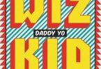 Wizkid – Daddy Yo