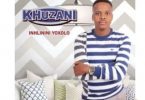 Khuzani – Isondo Liyajika Mp3 download