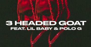 Download Lil Durk Ft. Lil Baby & Polo G – 3 Headed Goat