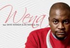 Benny Maverick – Wena ft. Skye Wanda & De Mogul SA Mp3