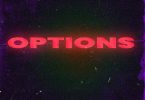 Reekado Banks – Options ft. Parker Ighile Mp3