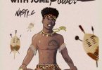 Nasty C – Zulu Man With Some Power Album (mp3 Download)