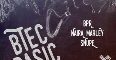 Naira Marley & BPR, Snupe – Btec Basic mp3