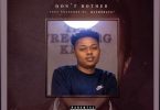 A-Reece – Don’t Bother