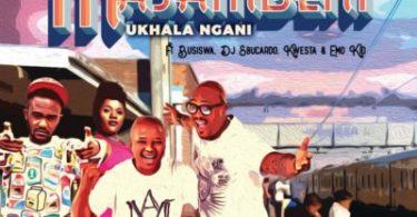 DJ Vetkuk Vs. Mahoota – Masambeni (Ukhala Ngani) ft. Busiswa, Kwesta, Sbucardo Da DJ & Emo Kid Mp3