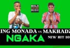 King Monada Ft. Makhadzi – Ngaka