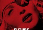 Madonna & Quavo – Future