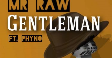 Mr Raw Gentleman Mp3