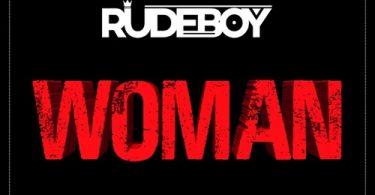 Rudeboy - "Woman"