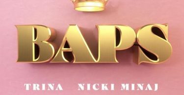 DOWNLOAD: Trina Ft. Nicki Minaj – BAPS (mp3)