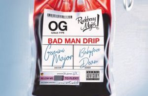 Gemini Major - Badman Drip ft. BABYFACEDEAN Mp3