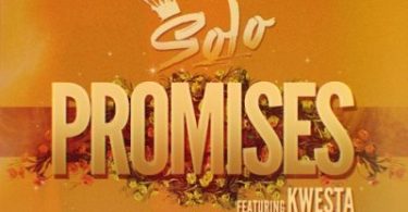 Solo – Promises ft. Kwesta