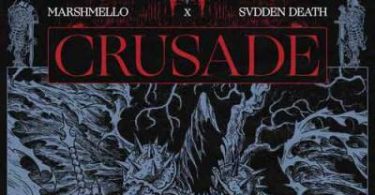 Marshmello Ft. SVDDEN DEATH – Crusade