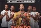 Thee Legacy, DJ Maphorisa – Thando ft. Mlindo The Vocalist