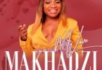 Makhadzi – My Love ft. Master KG & Prince Benza