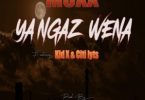 Moxx – Ya Ngaz Wena ft. Kid X & DJ Citi Lyts