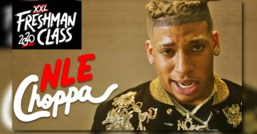 NLE Choppa 2020 XXL Freshman Freestyle Mp3 Download