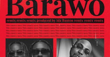 Ajebo Hustlers Barawo (Remix)