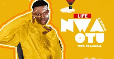 E-zee046 – Life Nwaotu