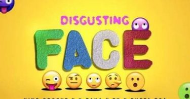 King Groove, K-Zaka, TK & Retha RSA – Disgusting Face