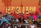 Profound – Abangani Bami ft. Riky Rick & Emtee