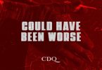 CDQ – Could Have Been Worse