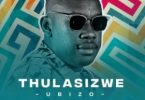 Thulasizwe – Eyami Indoda Ft. Bukeka & Trademark