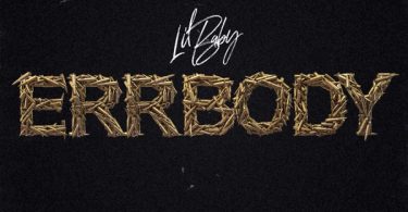 Lil Baby – Errbody