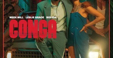 Meek Mill Ft. Leslie Grace – CONGA