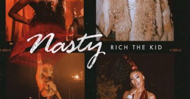 Rich The Kid Ft. Mulatto, Flo Milli & Rubi Rose – Nasty