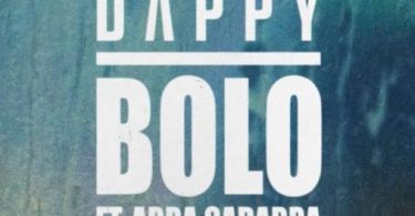 Dappy Ft. Abra Cadabra – Bolo