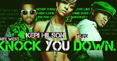 Keri Hilson Ft. Kanye West & Ne-Yo – Knock You Down