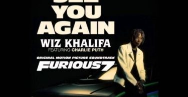 Wiz Khalifa Ft. Charlie Puth – See You Again