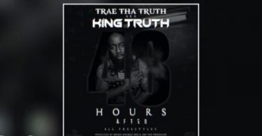 Trae Tha Truth – June 27th