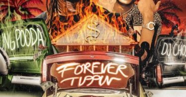 Yung Pooda Ft. DJ Chose – Forever Tippin