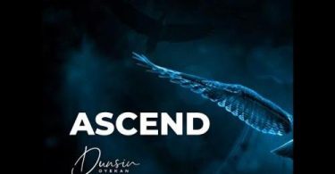 Download Dunsin Oyekan Ascend MP3 Download