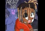 Download Juice WRLD Already Dead Mp3 Download