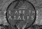 Download We Are the Catalyst Perseverance Album Download