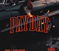 Download Bando & Isaiah Rashad Payday MP3 Download