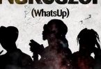 Download Stonebwoy Nukedzor What’s Up ft Joey B & Abra Cadabra MP3 Download