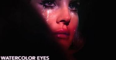 Download Lana Del Rey Watercolor Eyes from Euphoria an Original HBO Series Mp3 Download