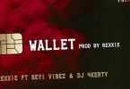 Download Rexxie ft Seyi Vibez DJ 4kerty Wallet MP3 Download