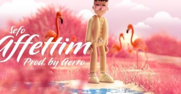 Download Sefo Affettim Mp3 Download