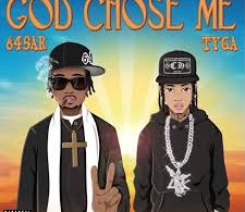 Download 645AR God Chose Me Ft TYGA MP3 Download