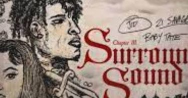 Download JID Surround Sound Ft 21 Savage & Baby Tate MP3 Download